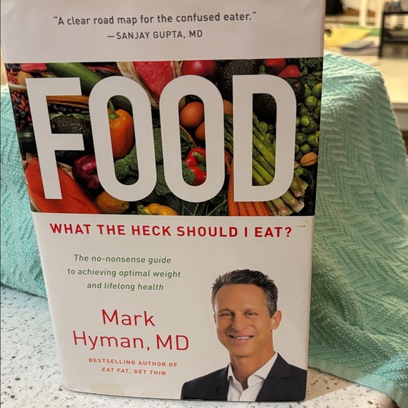 'Food'  What the heck should I eat? By Mark Hyman MD. - Picture 1 of 4